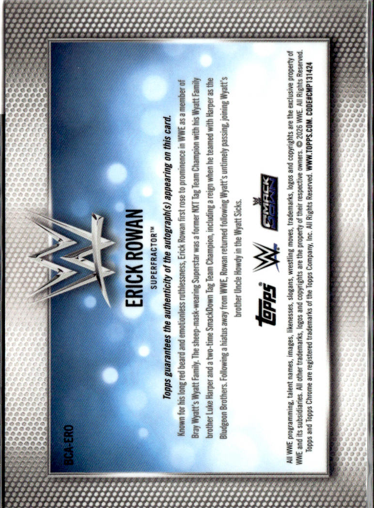 ERICK ROWAN - AUTO 1/1 - 2026 TOPPS CHROME WWE